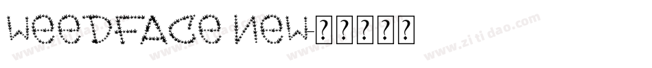 WEEDFACE new字体转换